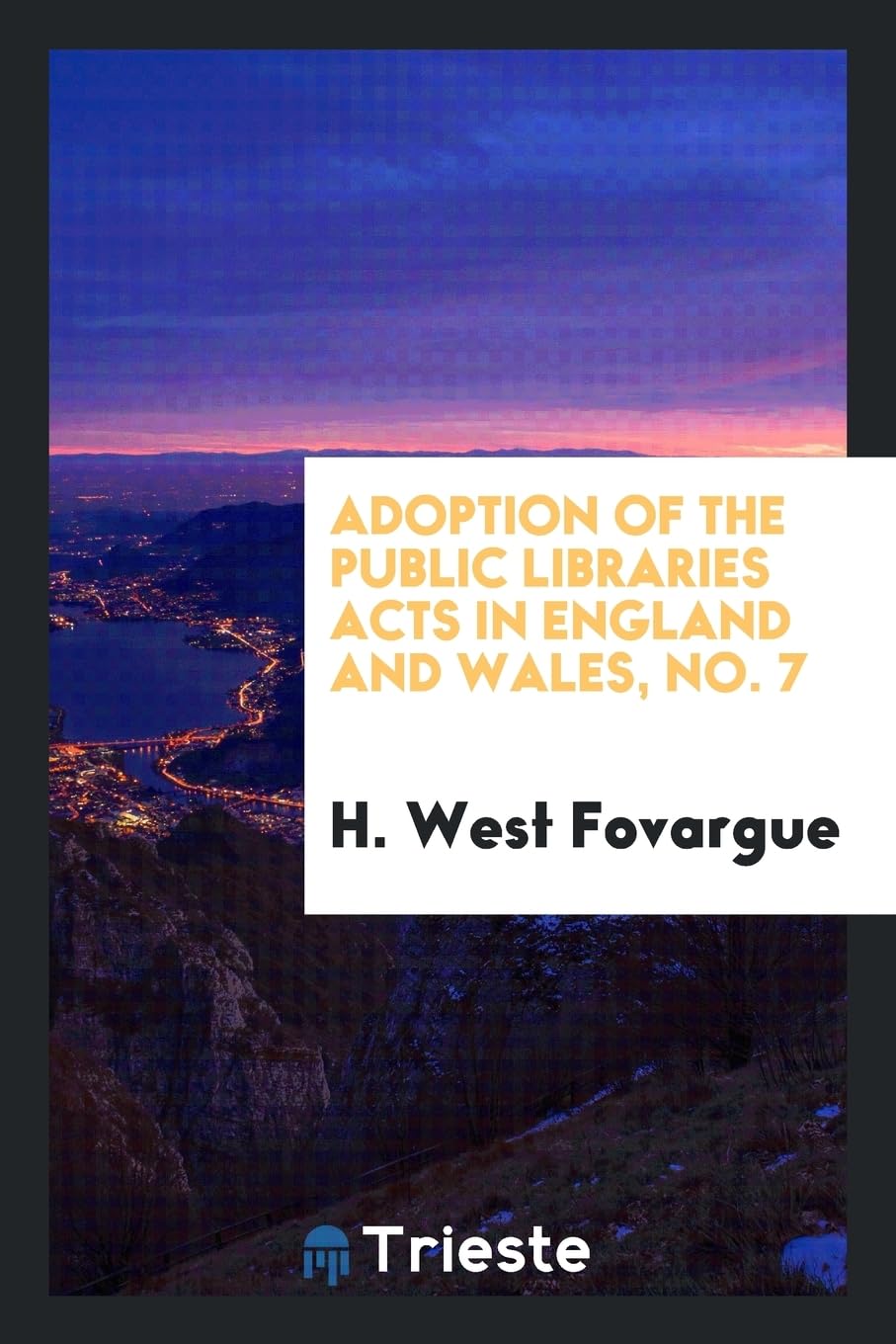 Adoption of the Public Libraries Acts in England and Wales, No. 7 Reference Books