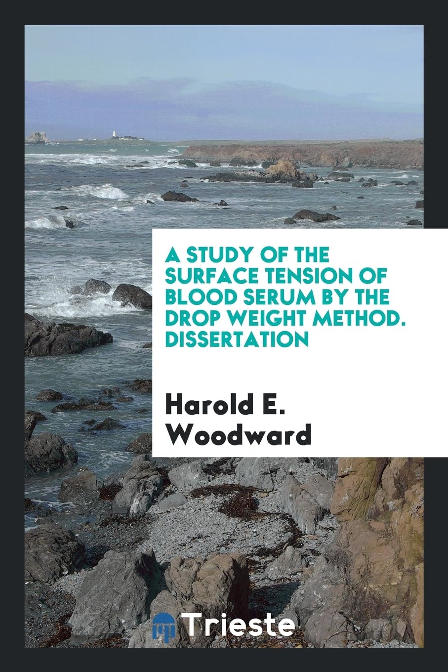 A Study of the Surface Tension of Blood Serum by the Drop Weight Method. Dissertation Contemporary literature