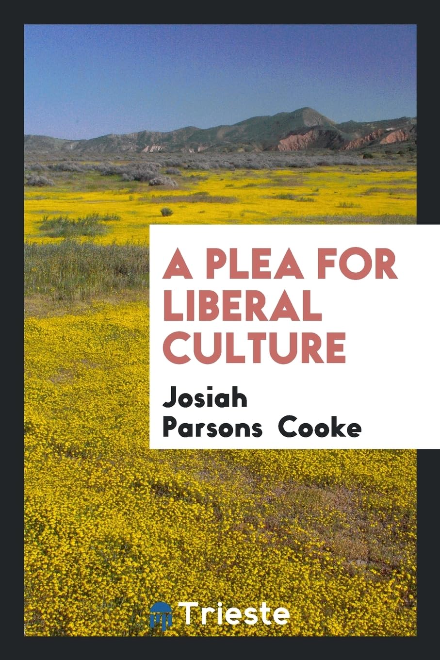 A Plea for Liberal Culture Politics & History