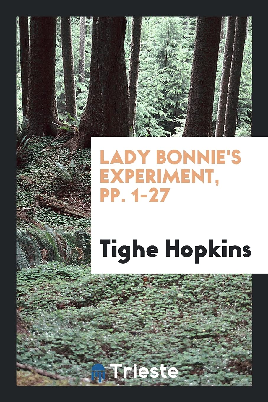 Lady Bonnie's Experiment, Pp. 1-27 Politics & History