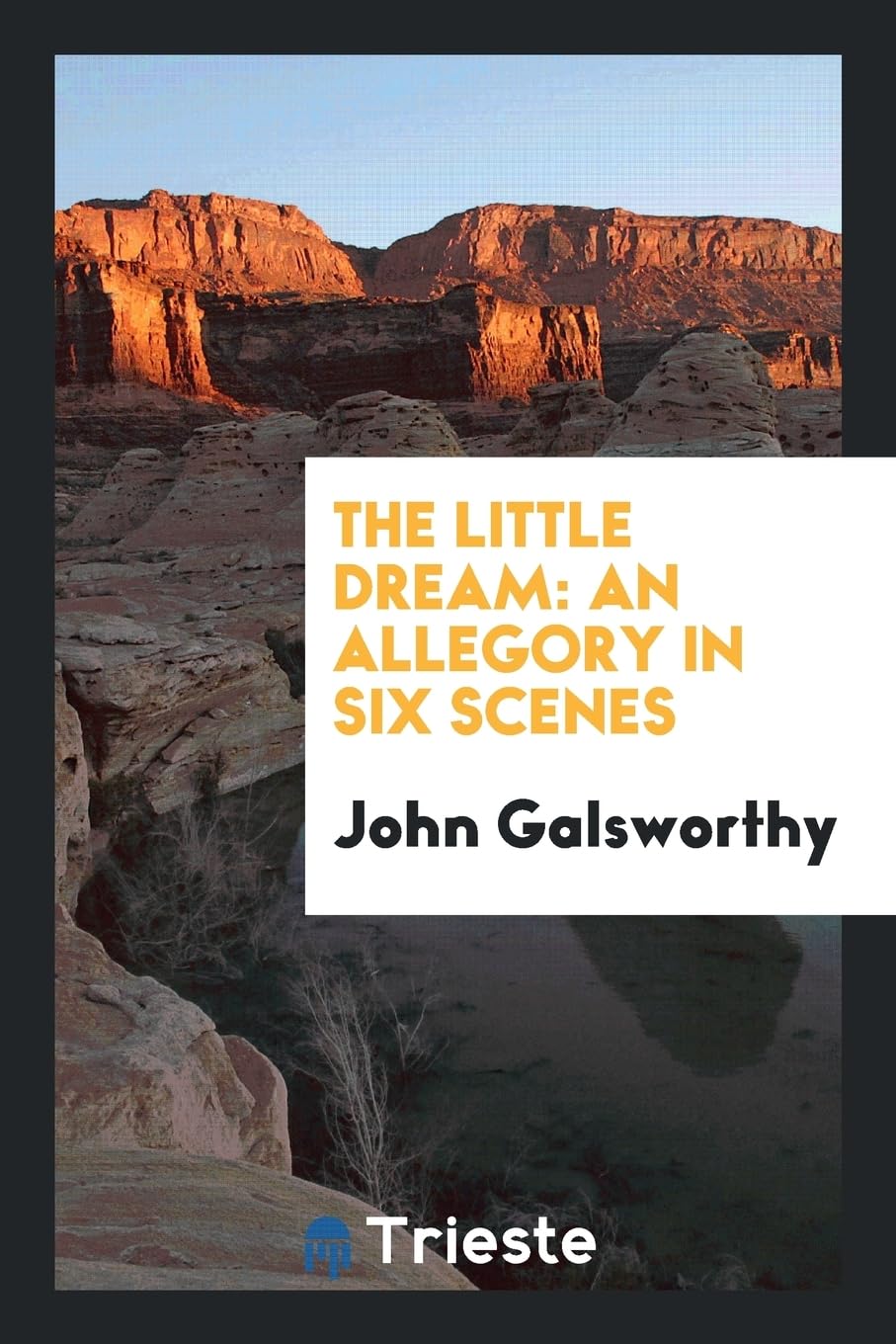 The Little Dream: An Allegory in Six Scenes Contemporary literature