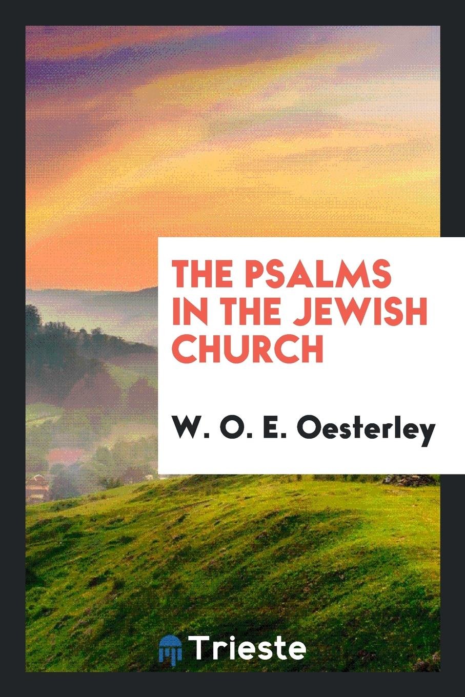 The Psalms in the Jewish Church Politics & History
