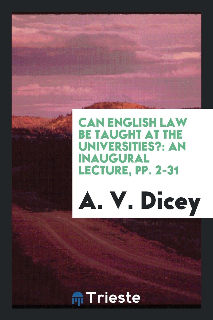 Can English Law Be Taught at the Universities?: An Inaugural Lecture Contemporary literature