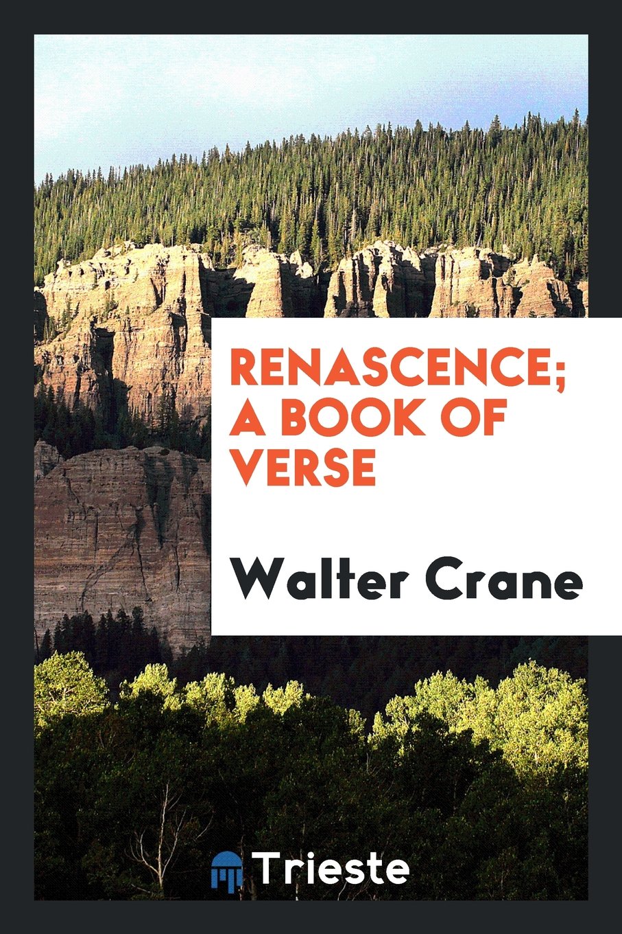 Renascence; A Book of Verse Politics & History
