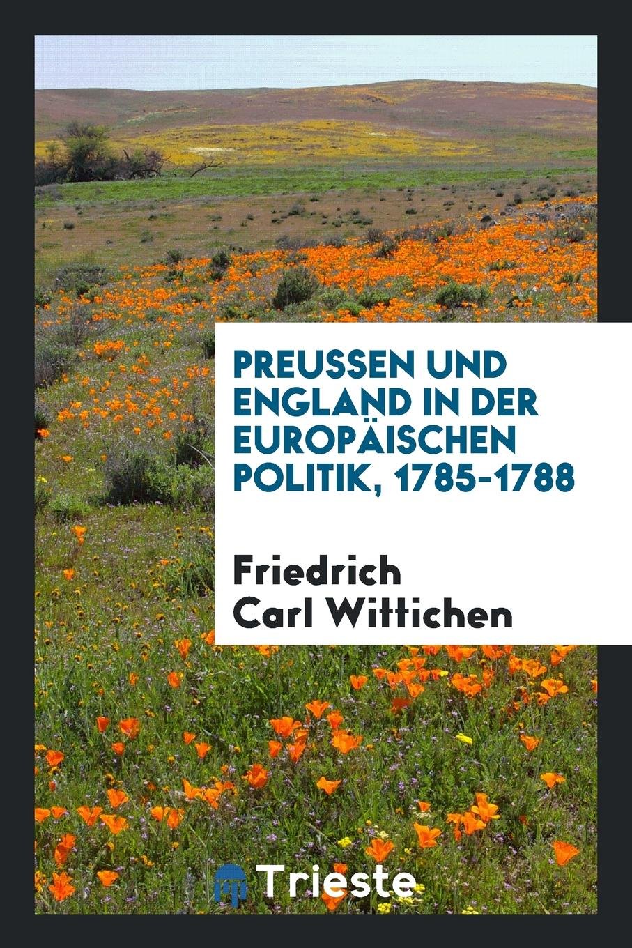 Preussen Und Die Revolutionen in Belgien Und L ttich, 1789-90 Politics & History