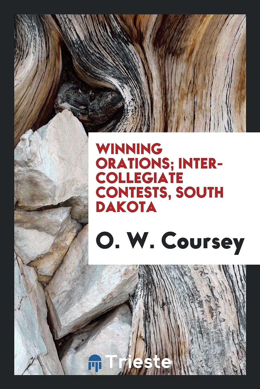 Winning Orations; Inter-Collegiate Contests, South Dakota Books