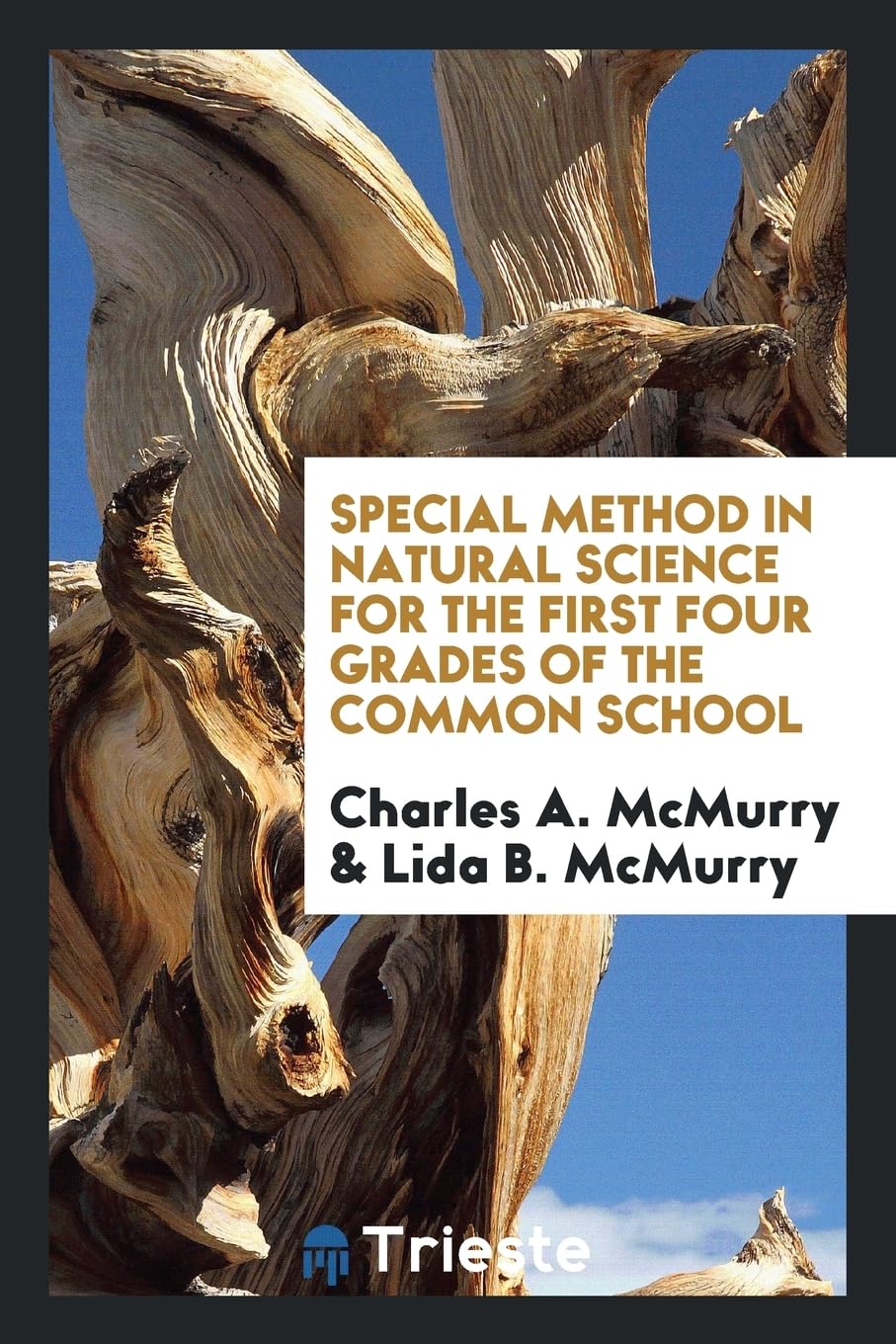 Special Method in Natural Science for the First Four Grades of the Common School Pets