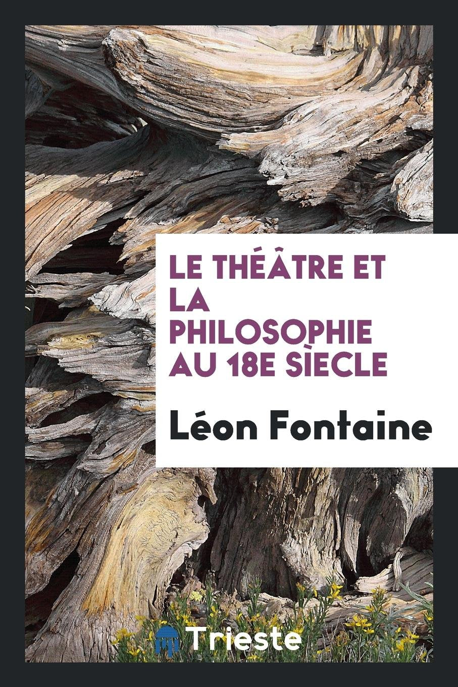 Le Th tre Et La Philosophie Au 18e S ecle Contemporary literature