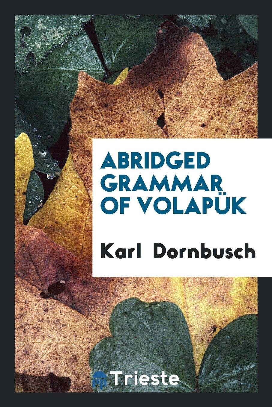 Abridged Grammar of Volap k Books