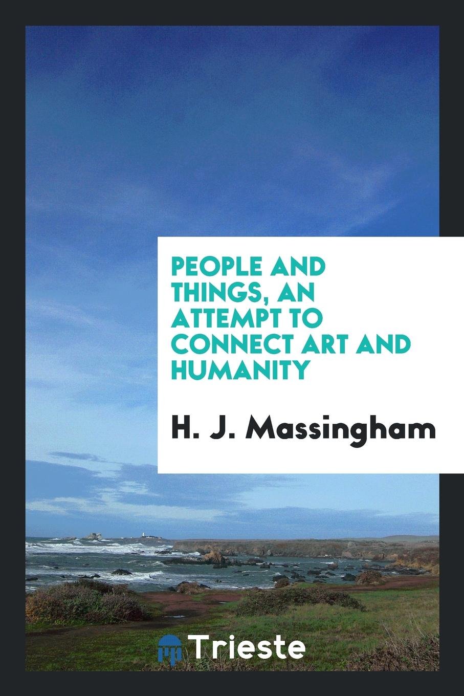 People and Things, an Attempt to Connect Art and Humanity Classics