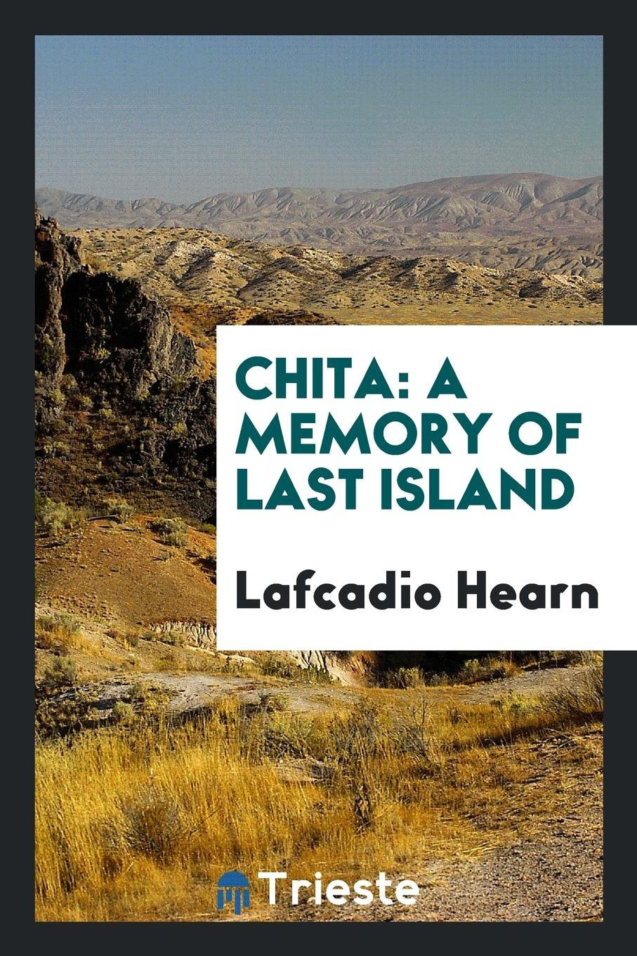 Chita: A Memory of Last Island Poetry