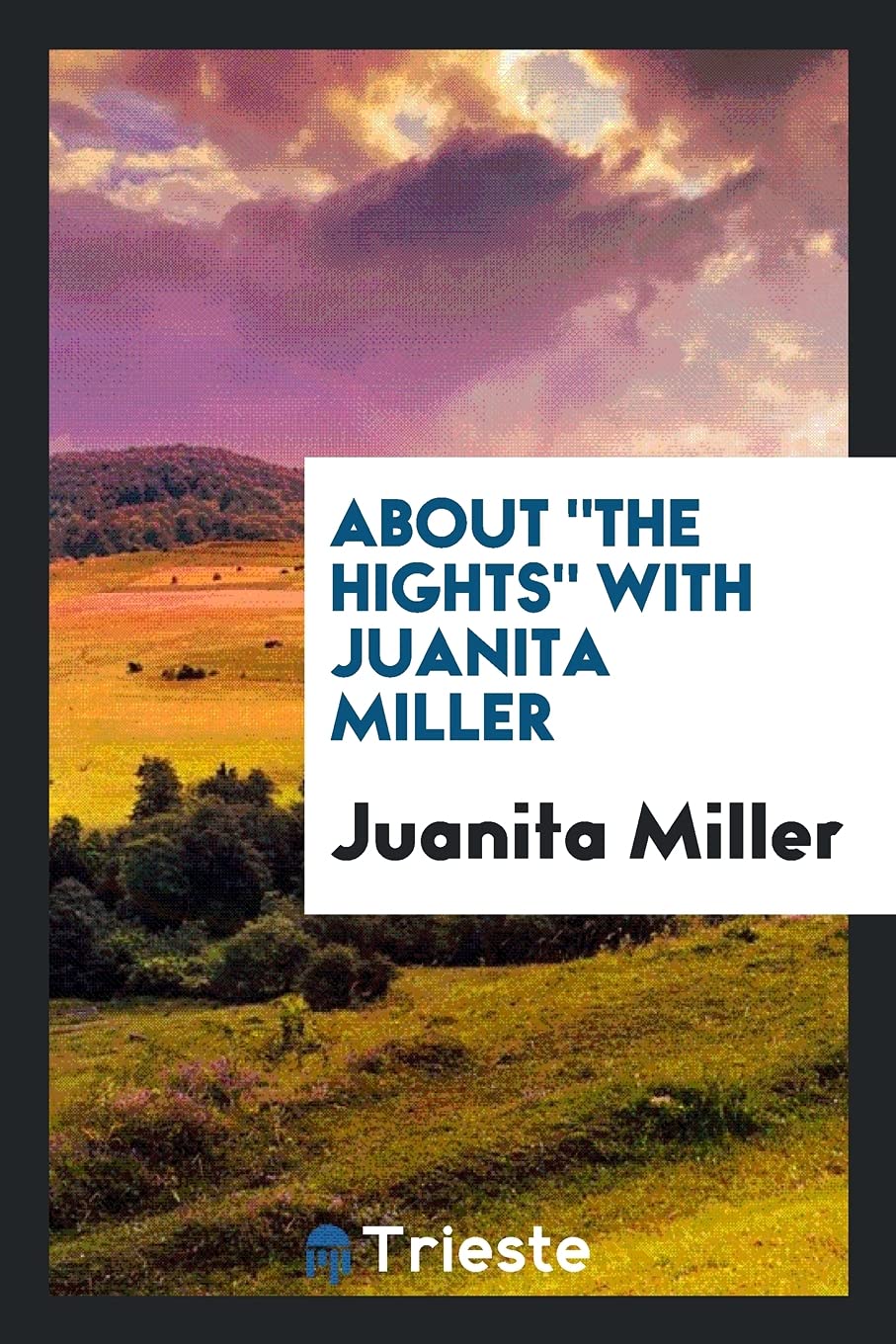 About the Hights with Juanita Miller Poetry