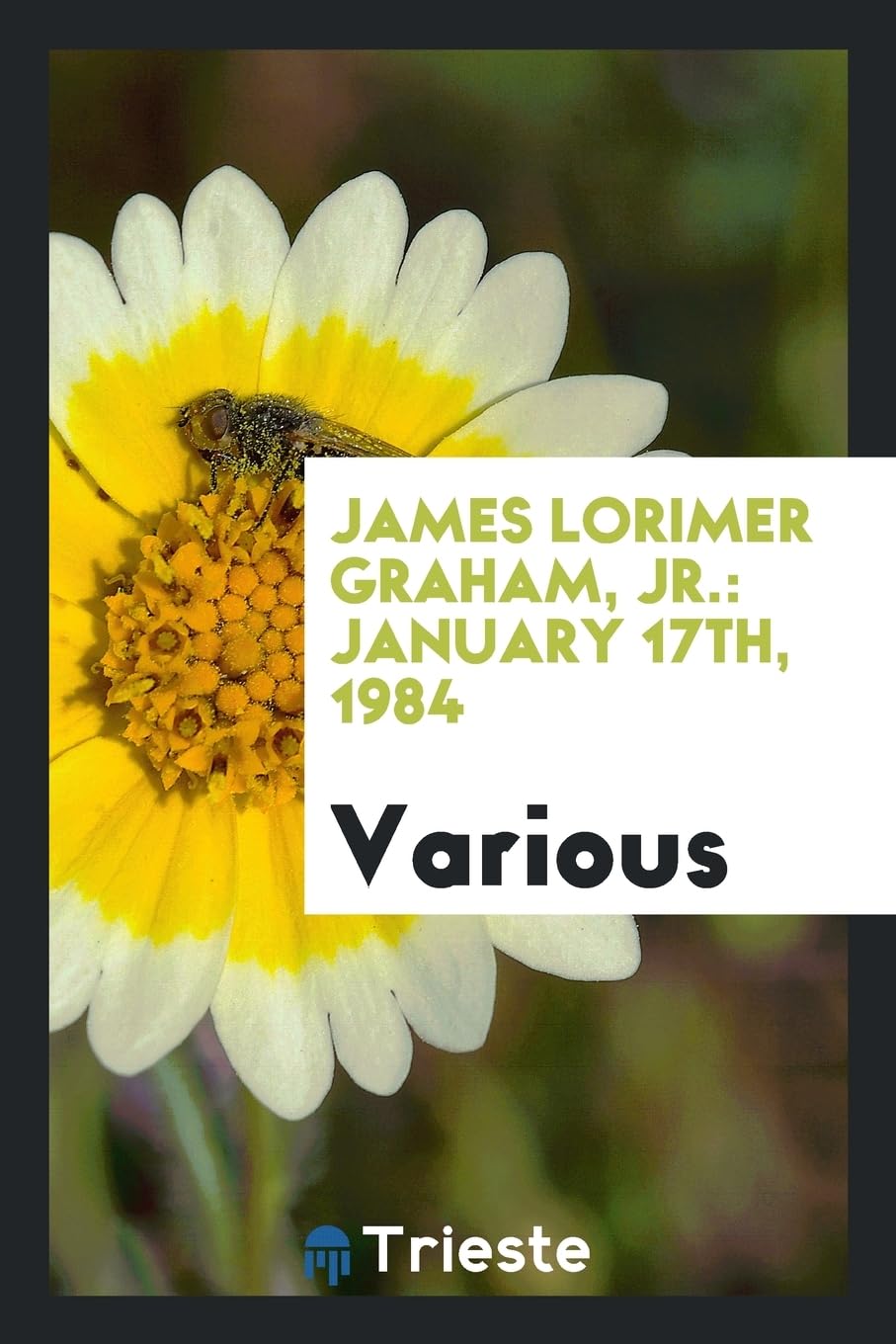 James Lorimer Graham, Jr.: January 17th, 1984 Books