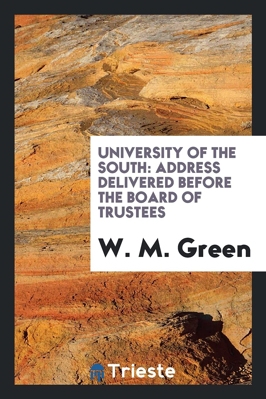 University of the South: Address Delivered Before the Board of Trustees Books