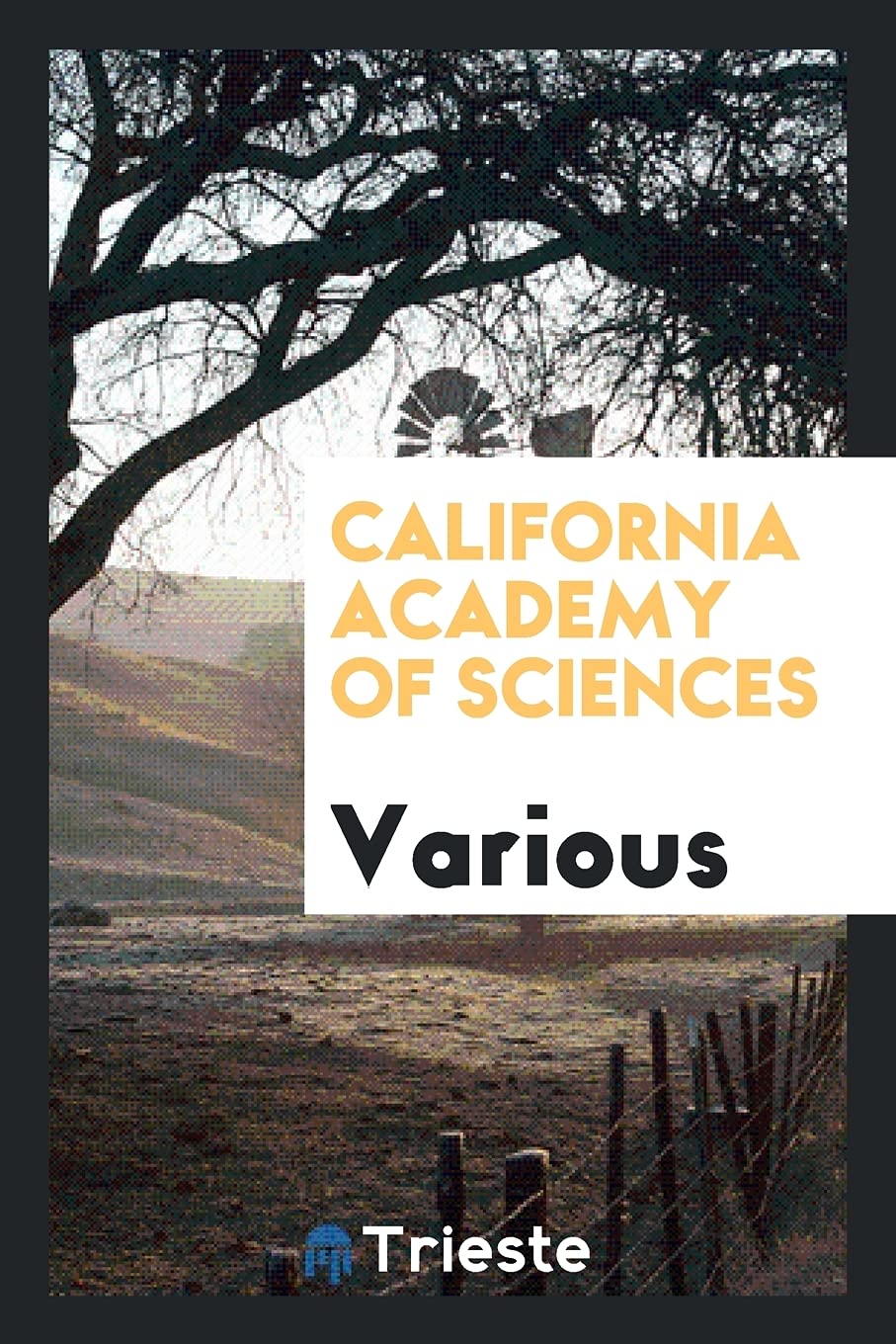 California Academy of Sciences Politics & History