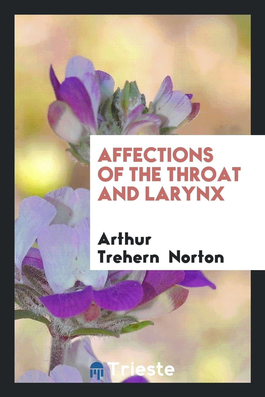 Affections of the Throat and Larynx Books