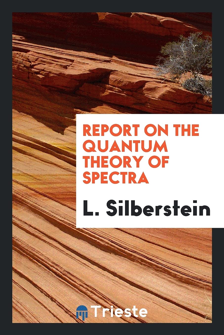Report on the Quantum Theory of Spectra Natural Sciences