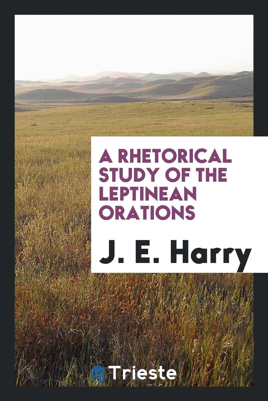 A Rhetorical Study of the Leptinean Orations Study Guides