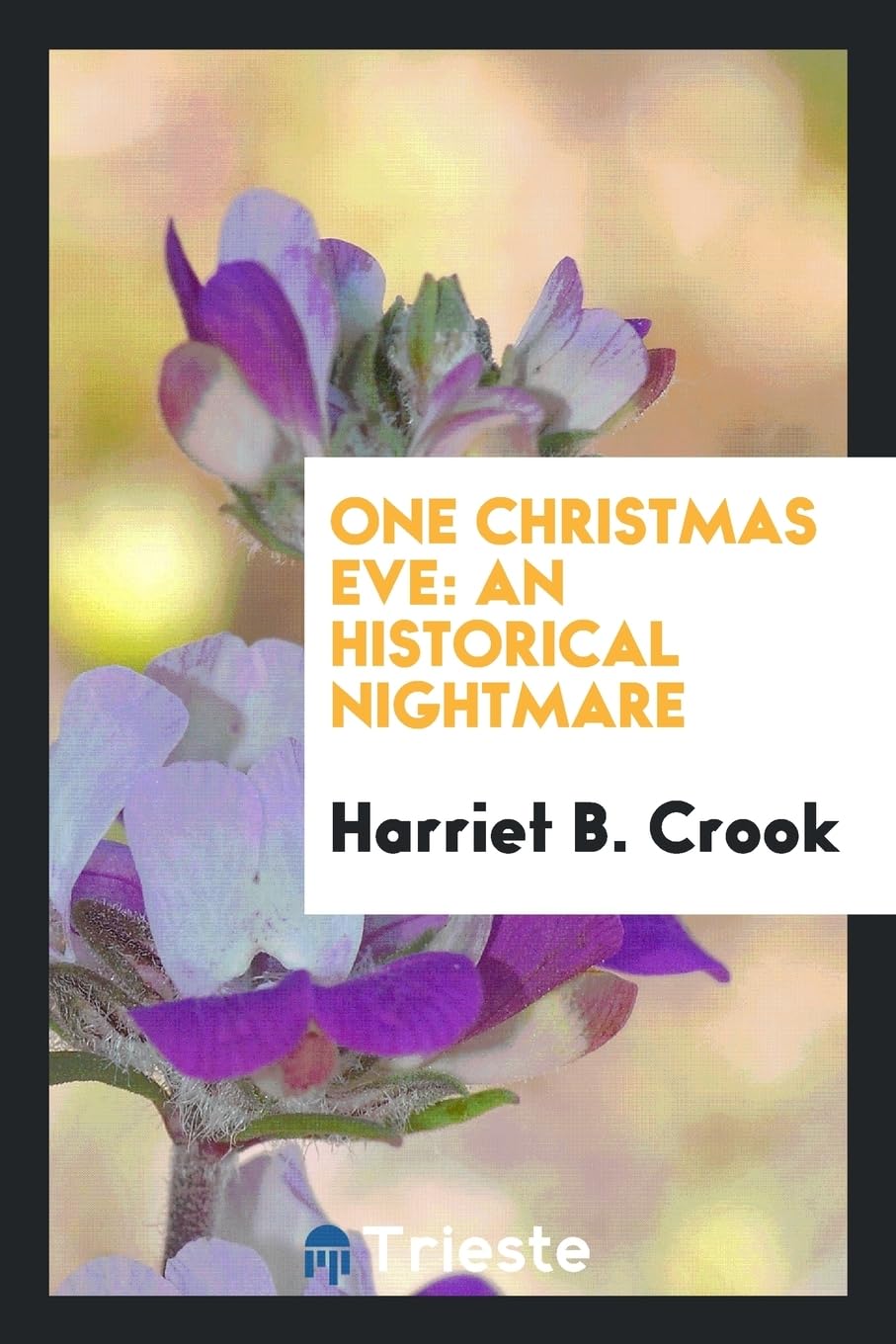 One Christmas Eve: An Historical Nightmare Politics & History