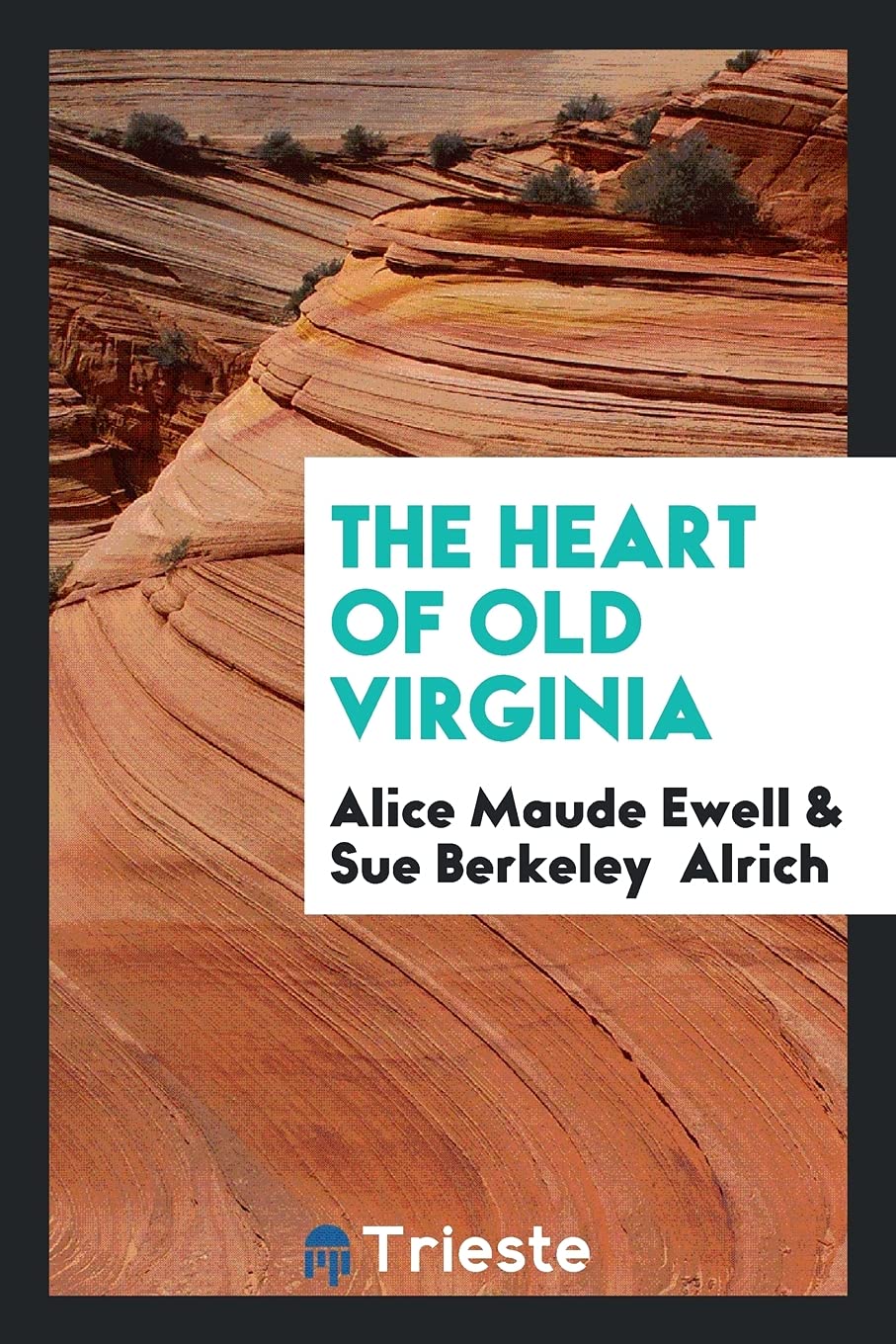 The Heart of Old Virginia Politics & History