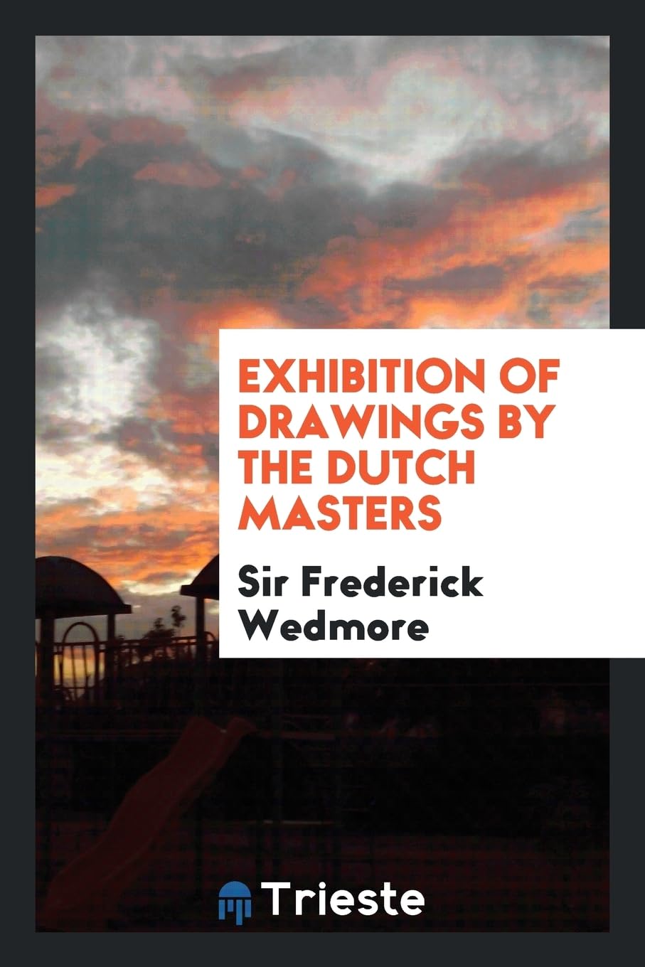Exhibition of Drawings by the Dutch Masters Books