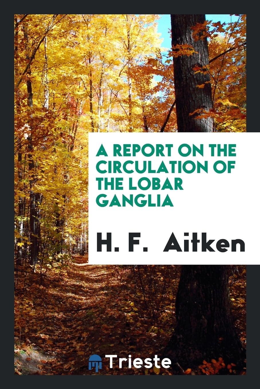 A Report on the Circulation of the Lobar Ganglia Natural Sciences