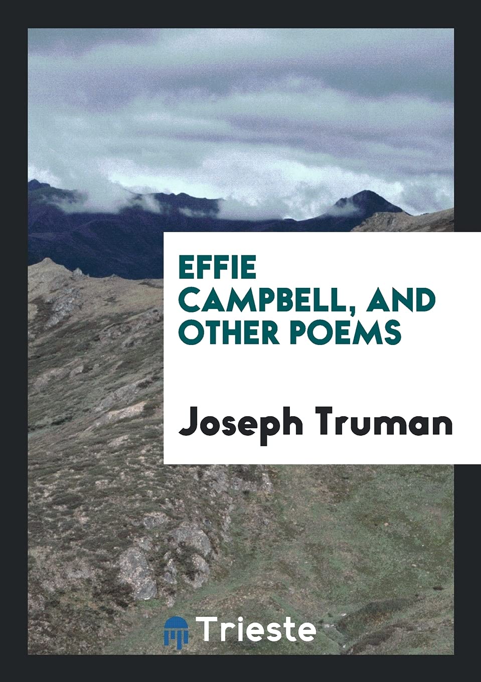 Effie Campbell, and Other Poems Books