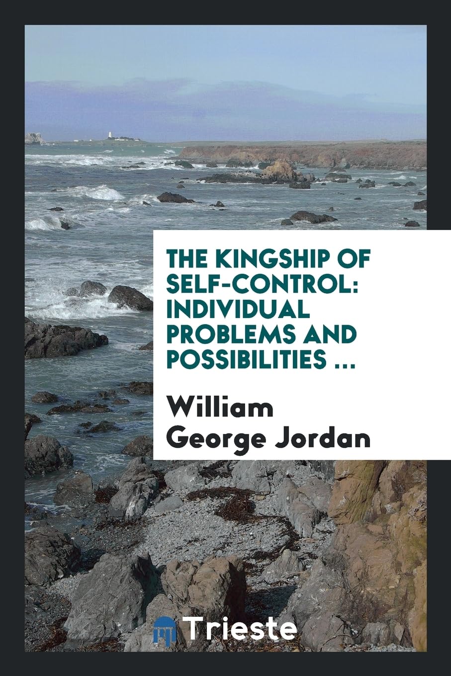The Kingship of Self-Control. Individual Problems and Possibilities... Politics & History