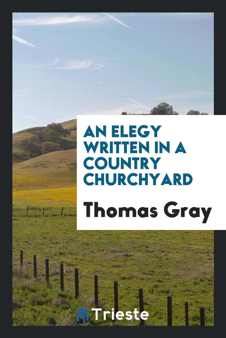 Elegy Written in a Country Churchyard Contemporary literature