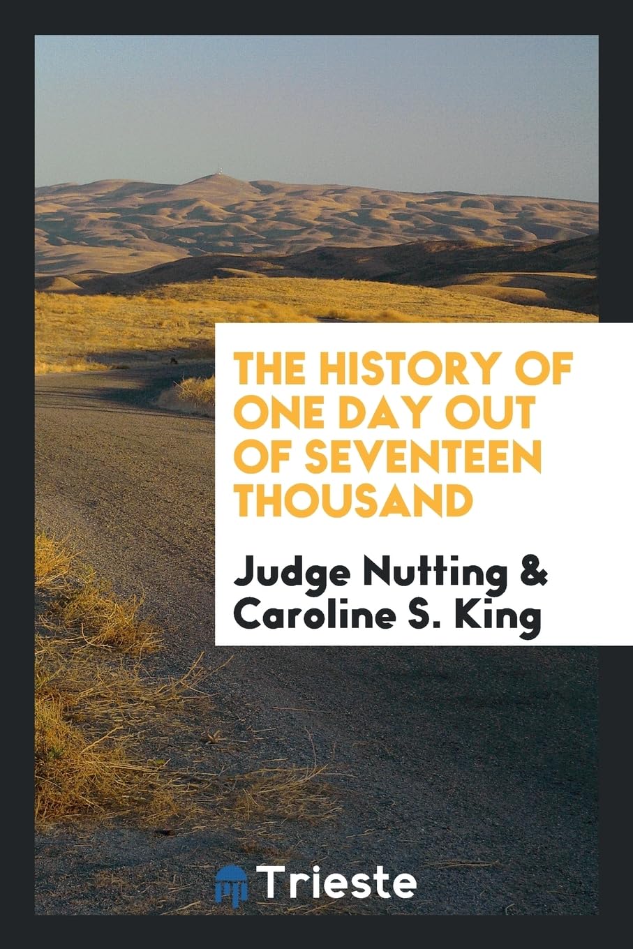 The History of One Day Out of Seventeen Thousand Politics & History