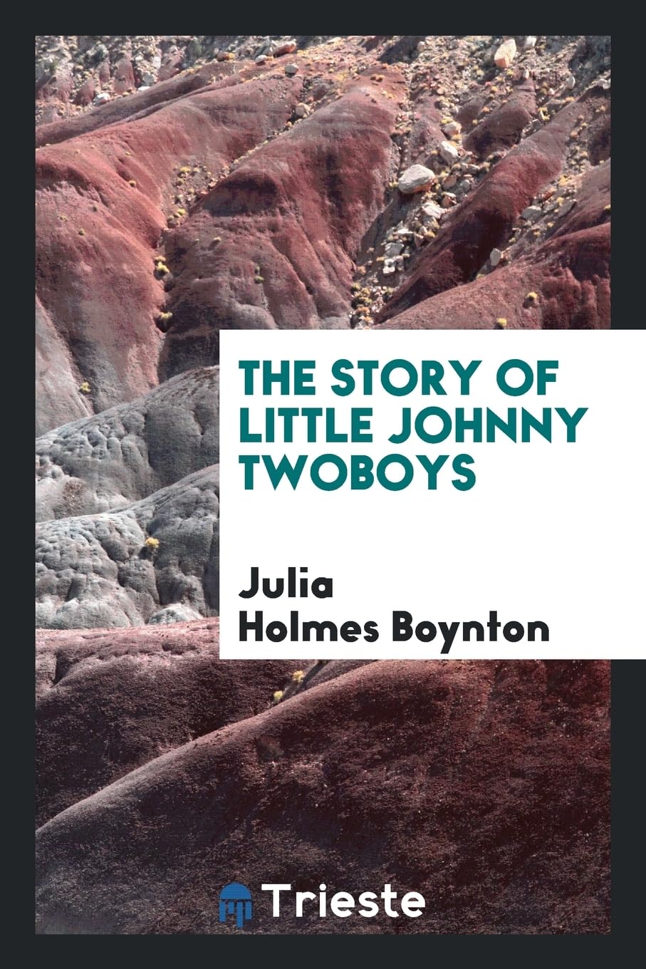 The Story of Little Johnny Twoboys Contemporary literature