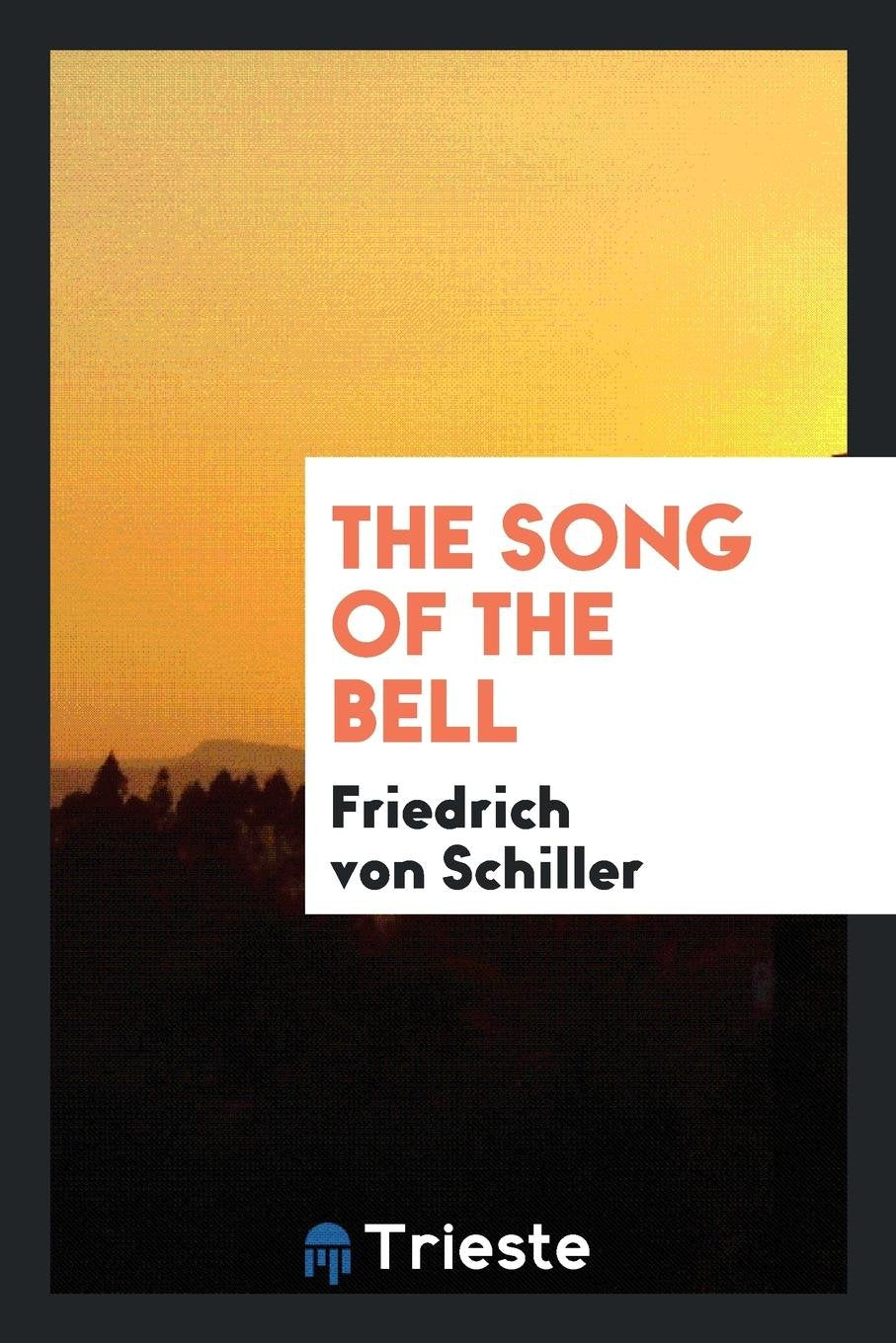 The Song of the Bell Poetry