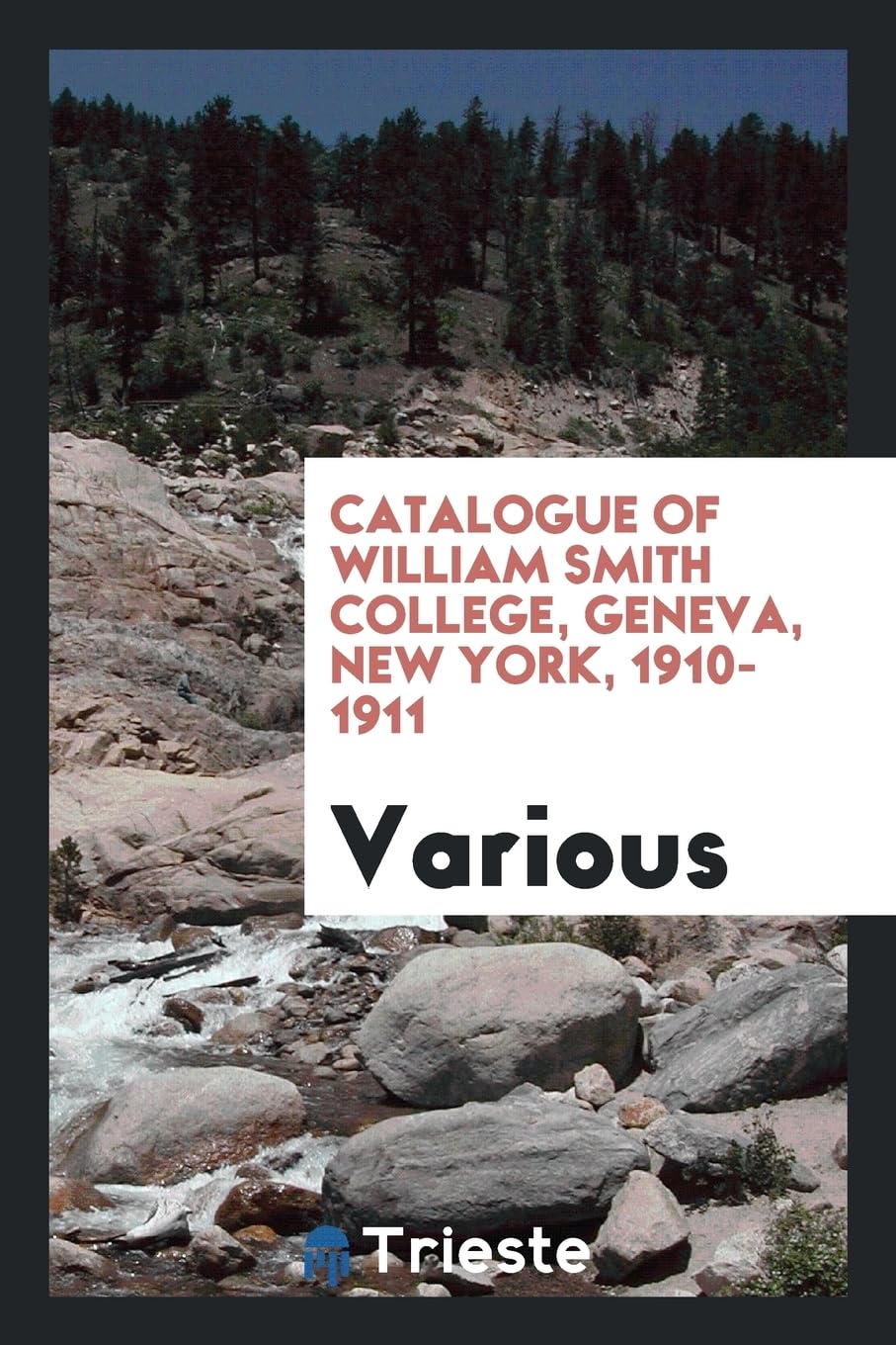 Catalogue of William Smith College, Geneva, New York, 1910-1911 Books