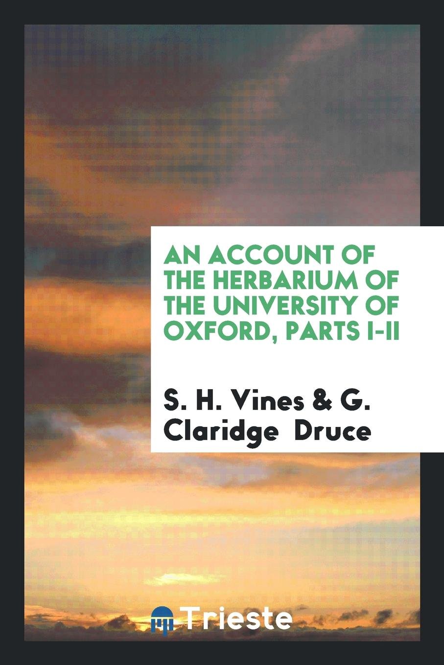 An Account of the Herbarium of the University of Oxford Books