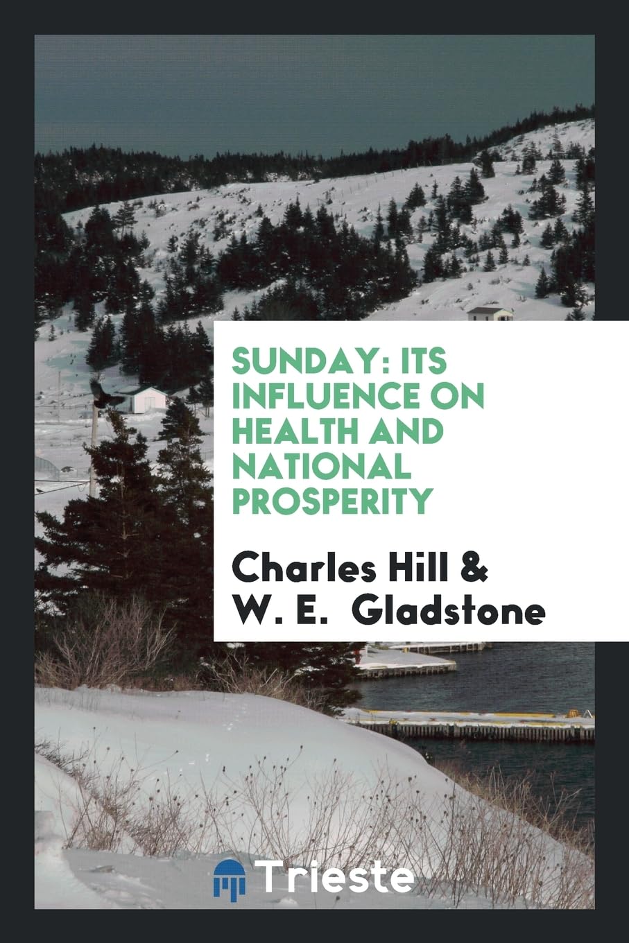Sunday: Its Influence on Health and National Prosperity Contemporary literature