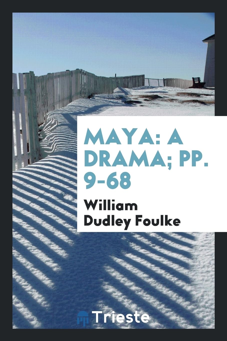 Maya: A Drama; Pp. 9-68 Arts & Music