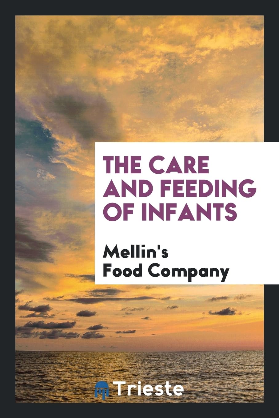 The Care and Feeding of Infants Books
