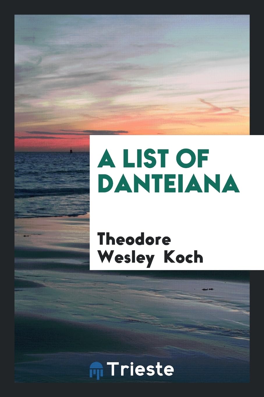 A List of Danteiana Contemporary literature