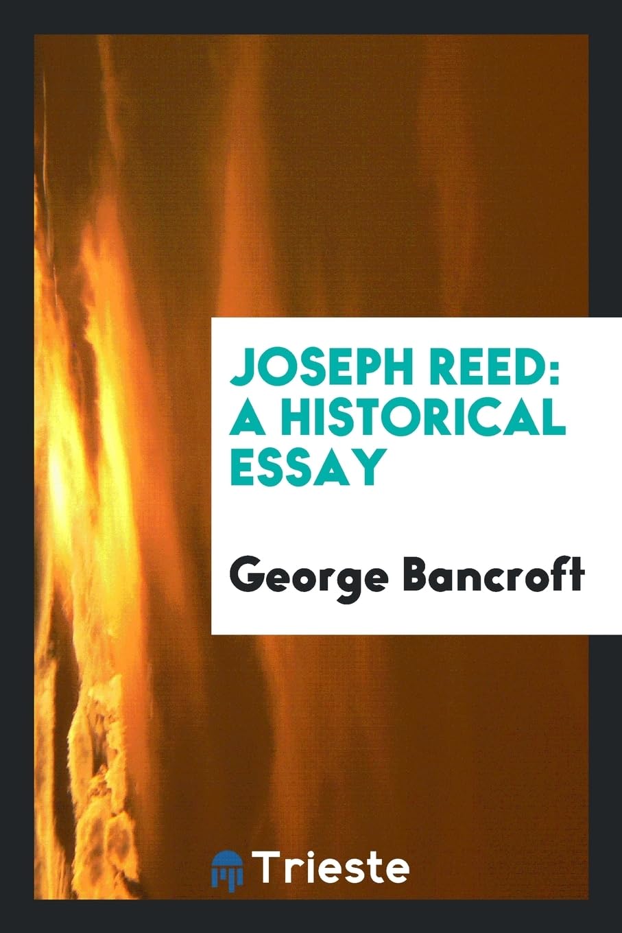 Product Image: Joseph Reed: A Historical Essay