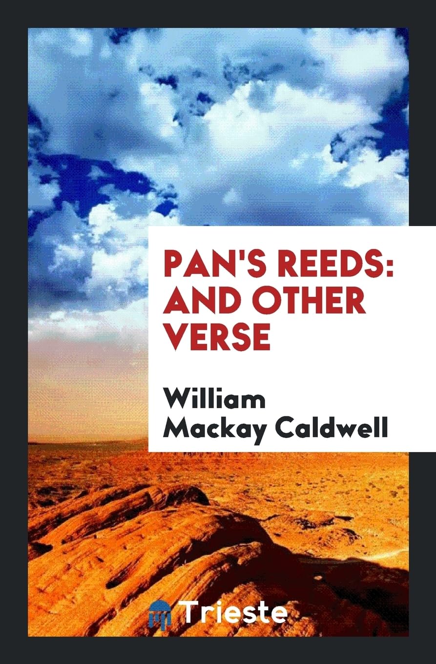 Pan's Reeds: And Other Verse Poetry