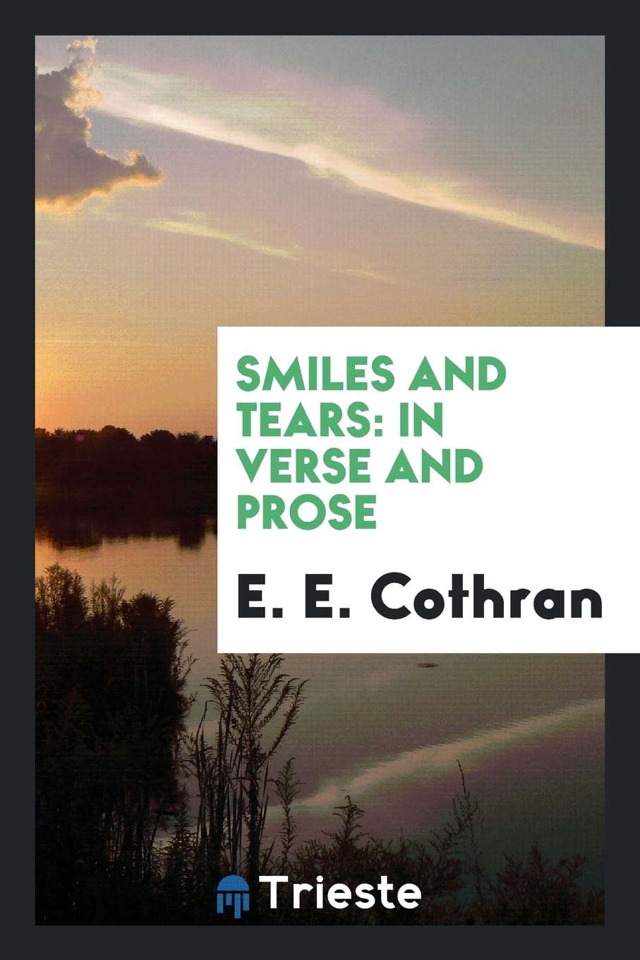 Product Image: Smiles and Tears: In Verse and Prose