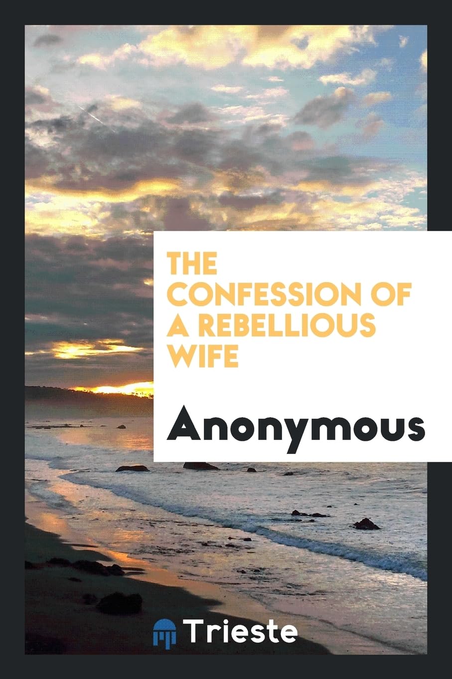 The Confession of a Rebellious Wife Contemporary literature