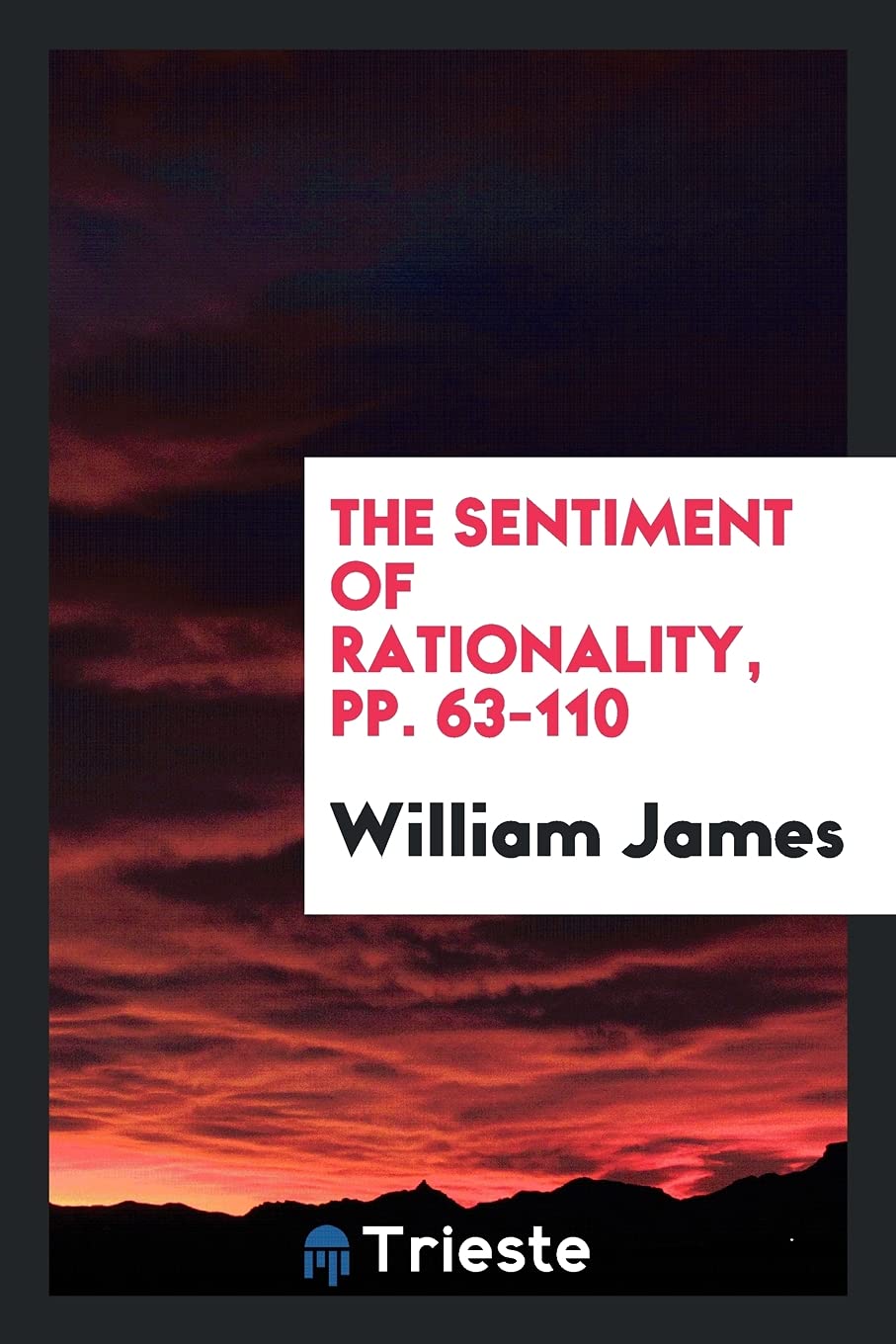 The Sentiment of Rationality, Pp. 63-110 Politics & History