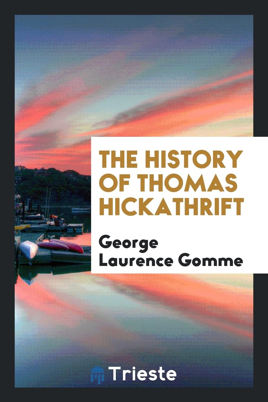 The History of Thomas Hickathrift Books