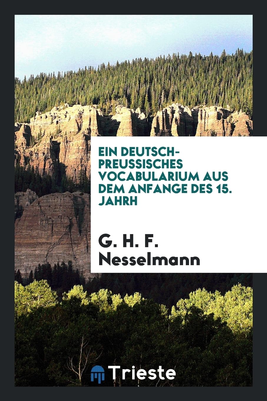 Ein Deutsch-Preussisches Vocabularium Aus Dem Anfange Des 15. Jahrh Books