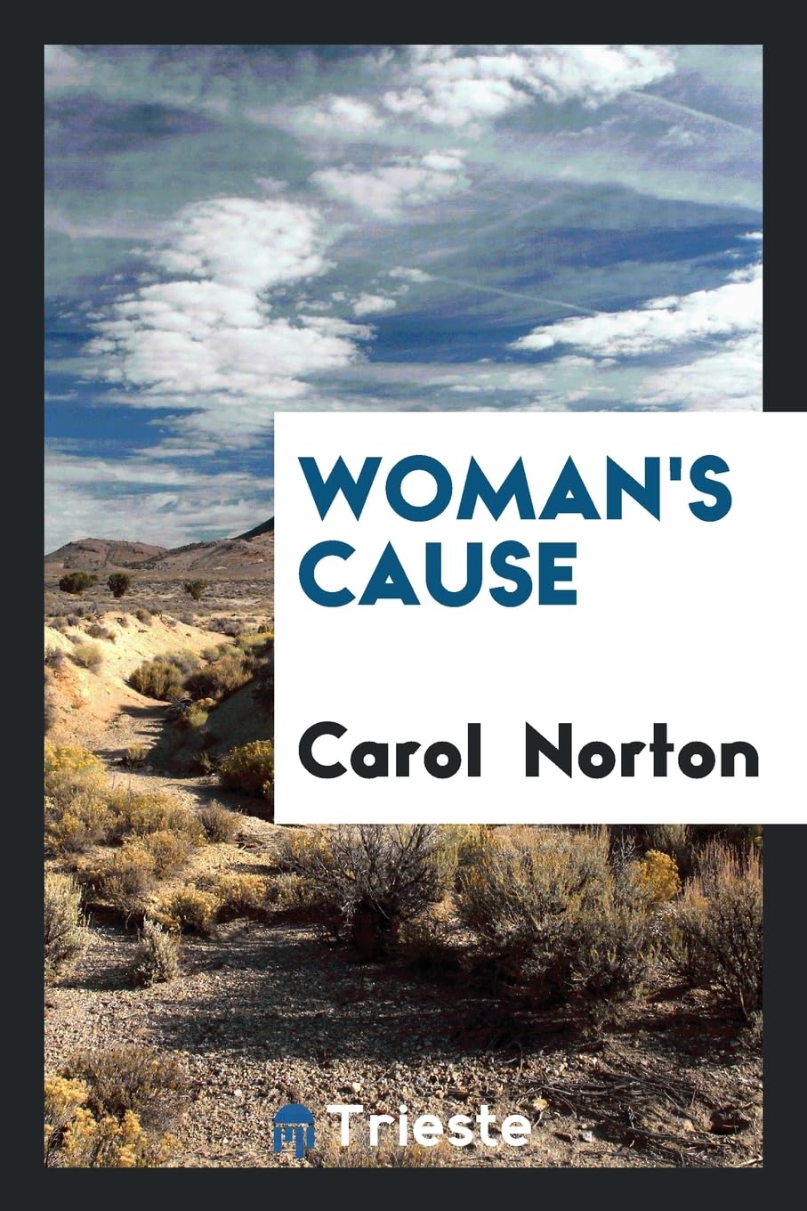 Woman's Cause Politics & History
