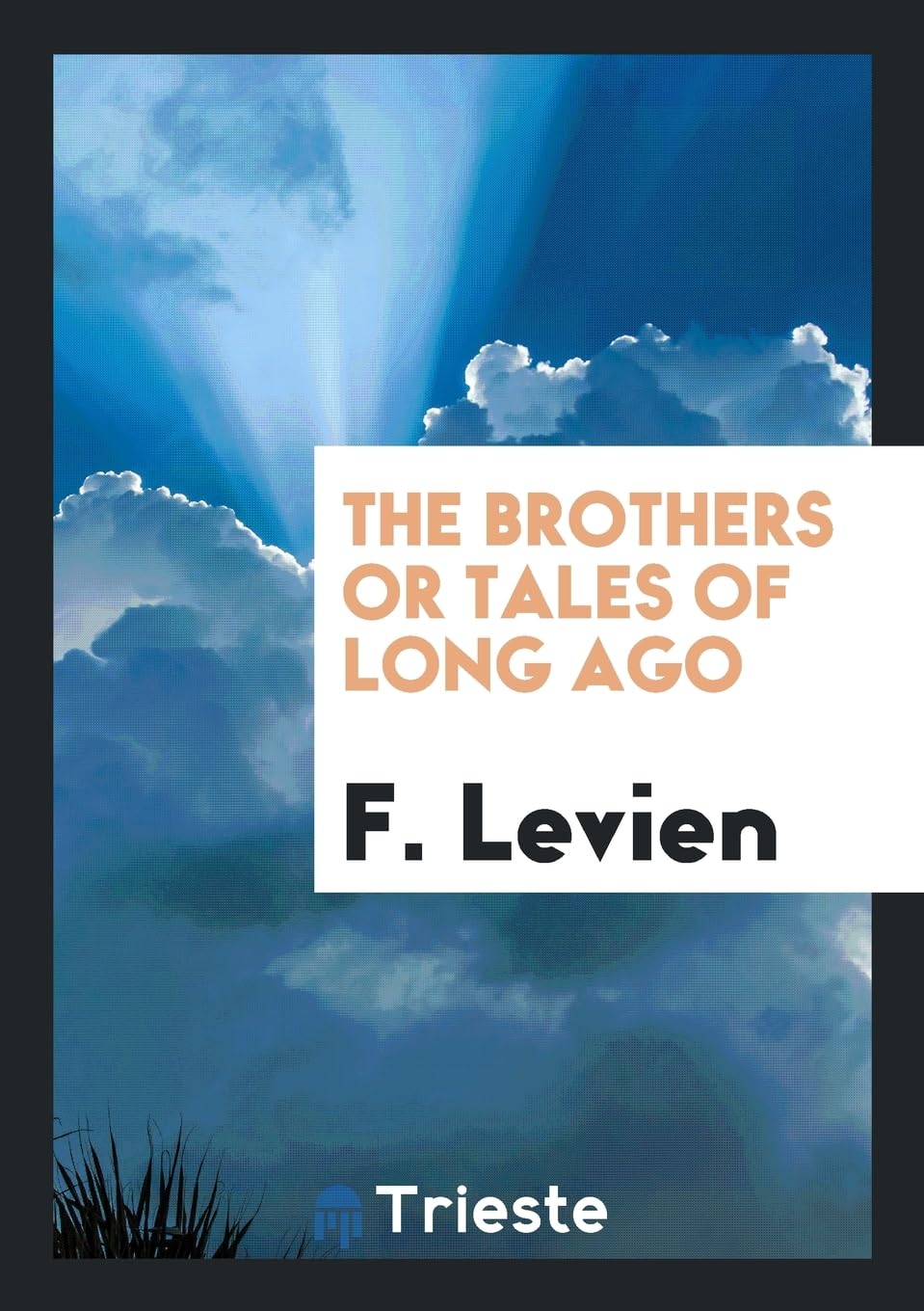 The Brothers or Tales of Long Ago Books