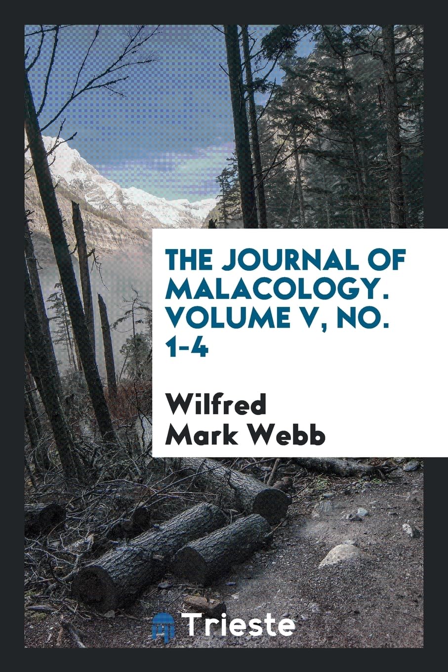 The Journal of Malacology. Volume V, No. 1-4 Natural Sciences