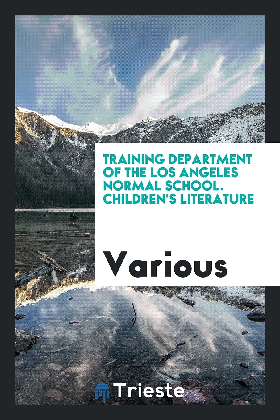 Training Department of the Los Angeles Normal School. Children's Literature Books