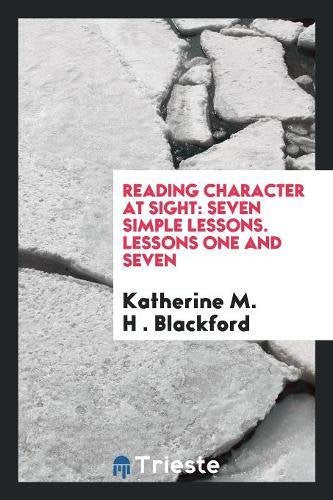 Reading Character at Sight: Seven Simple Lessons. Lessons One and Seven Social Sciences